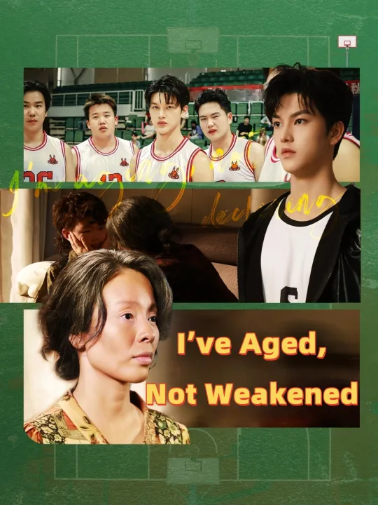 I’ve Aged, Not Weakened